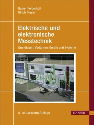 cover image of Elektrische und elektronische Messtechnik